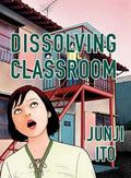 Dissolving Classroom Collector's Edition Hardcover (Mature)