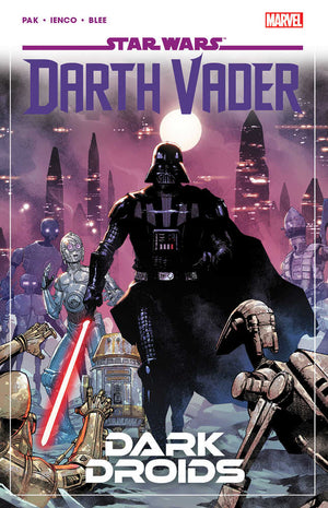 Star Wars Darth Vader By Greg Pak TPB Volume 08 Dark Droids