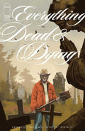 Everything Dead & Dying #5 (Of 5) Cover A Jacob Phillips (Mature)