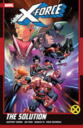 X-Force By Geoffrey Thorne Volume. 2: The Solution