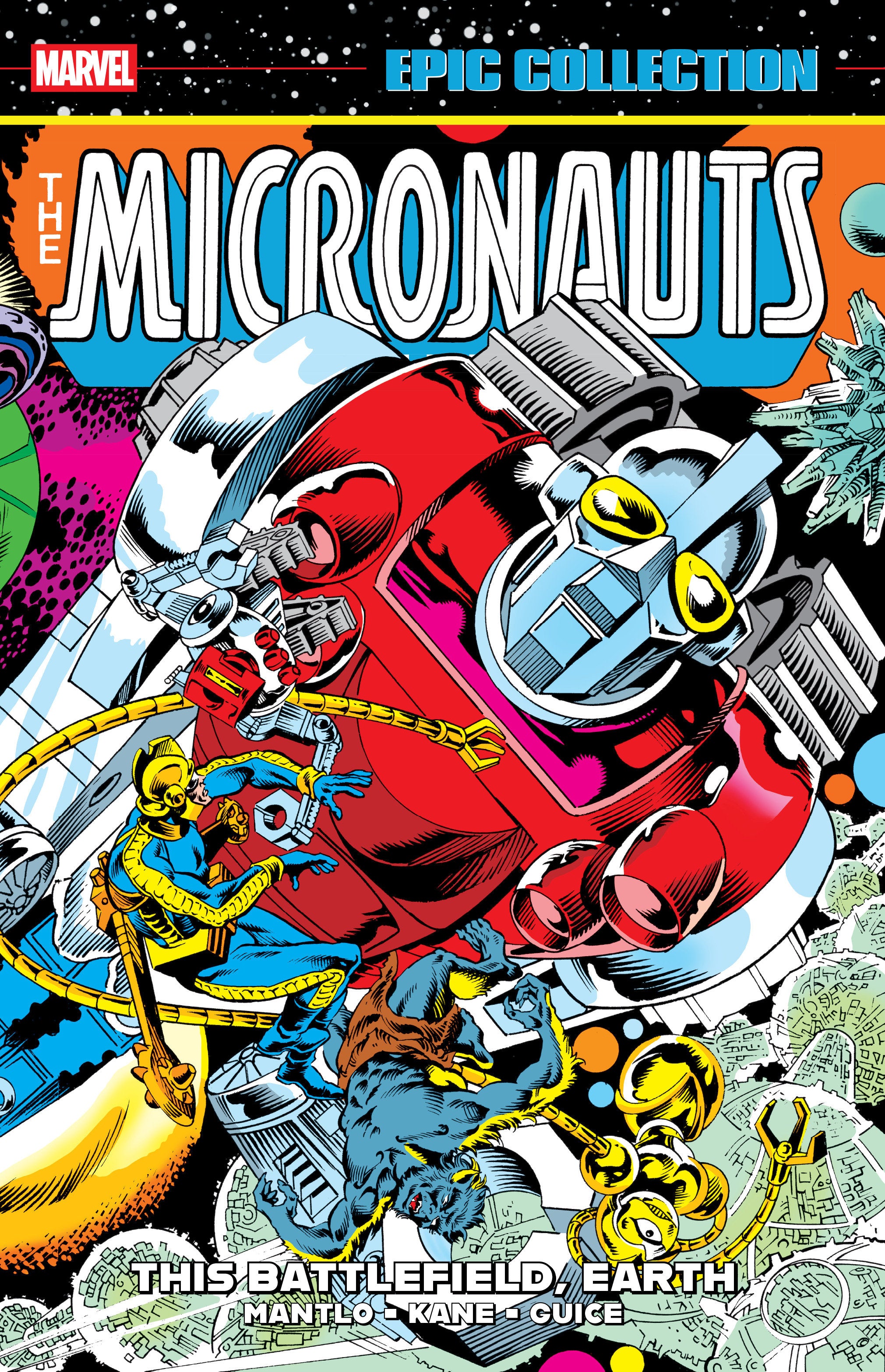 Micronauts Epic Collection: The Original Marvel Years   This Battlefield, Earth