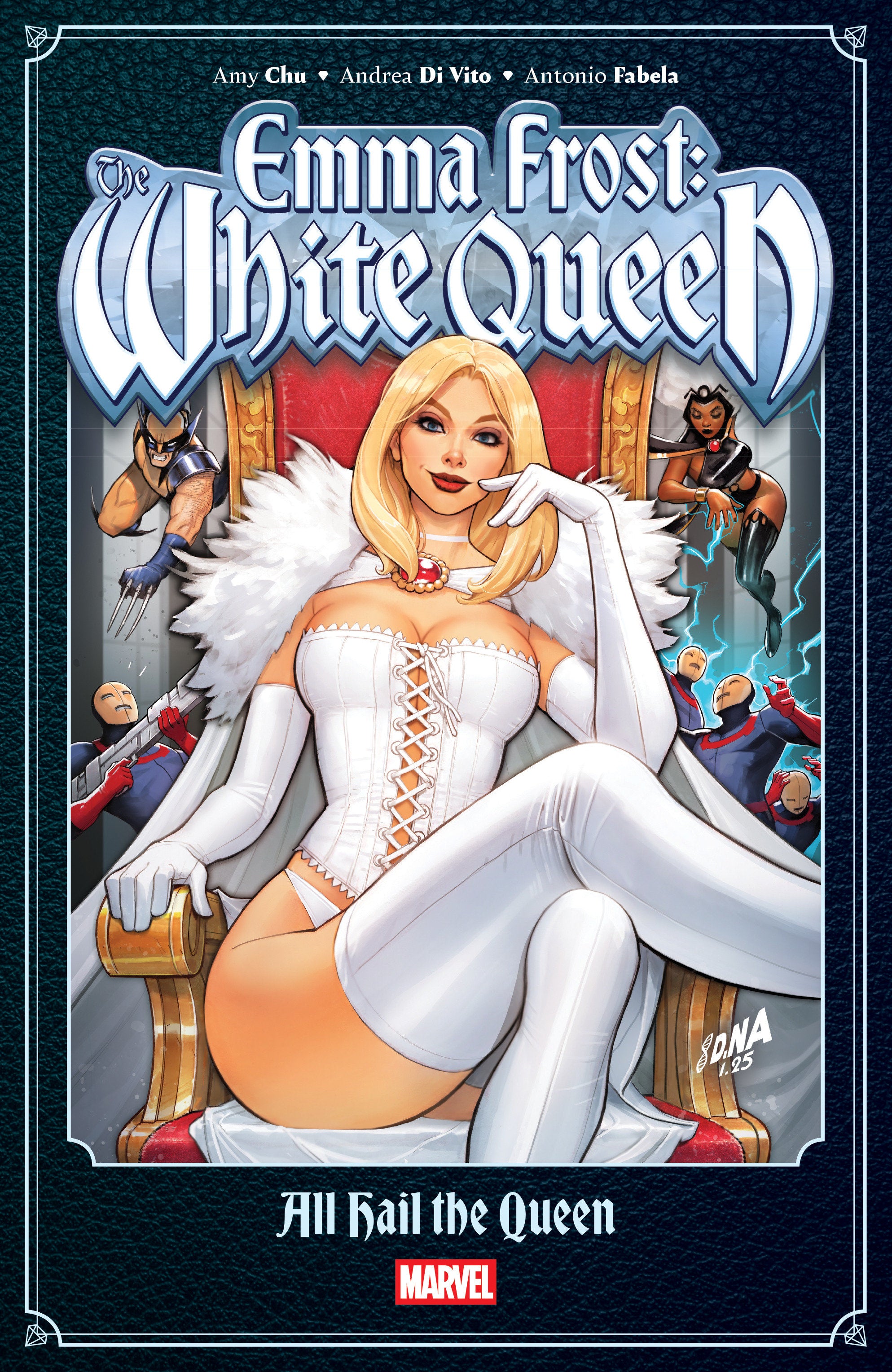 Emma Frost: The White Queen   All Hail The Queen