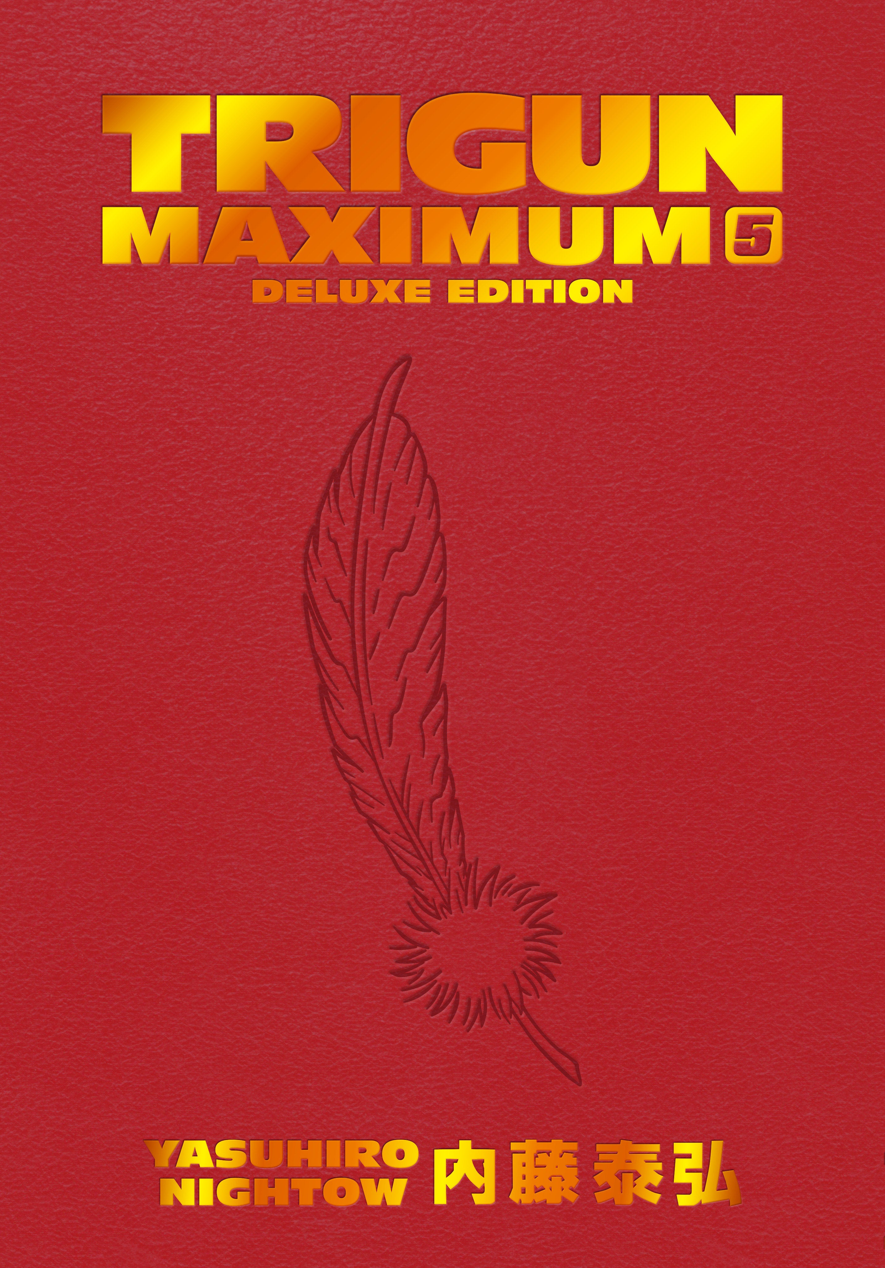 Trigun Maximum Deluxe Edition Hardcover Volume 05