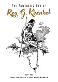 The Fantastic Art Of Roy G. Krenkel