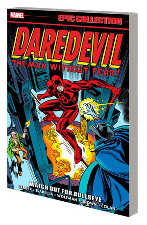 Daredevil Epic Collection: Watch Out For Bullseye