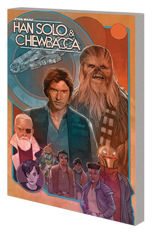 Star Wars Han Solo Chewbacca TPB Volume 02 Crystal Run Part II