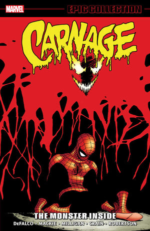 Carnage Epic Collection TPB Volume 03 The Monster Inside