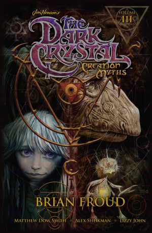 Dark Crystal Creation Myths TP Vol 03
