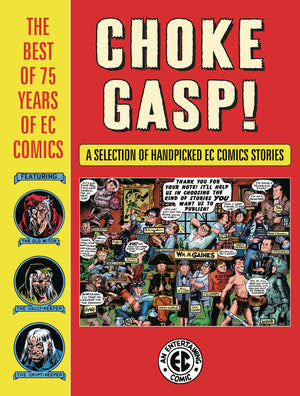 Choke Gasp The Best of 75 Years of EC Comics HC