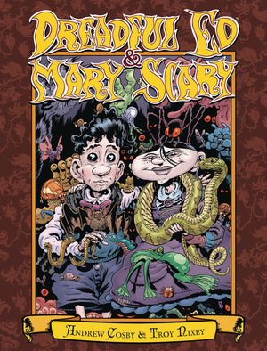 Dreadful Ed and Scary Mary HC