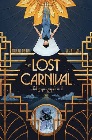The Lost Carnival: A Dick Grayson Graphic Novel TP