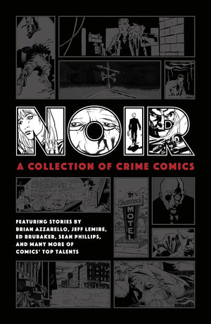 Noir: A Collection of Crime Comics HC