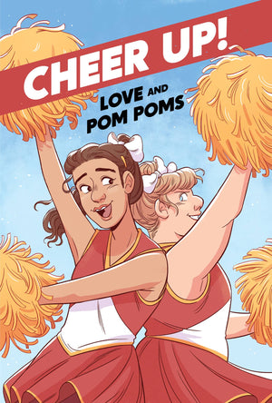 Cheer Up: Love & Pom Poms TP
