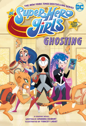 DC Super Hero Girls TP Ghosting