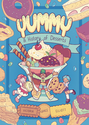 Yummy GN Vol 01 A History of Desserts