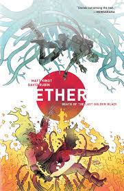 Ether Volume 1: Death of the Last Golden Blaze
