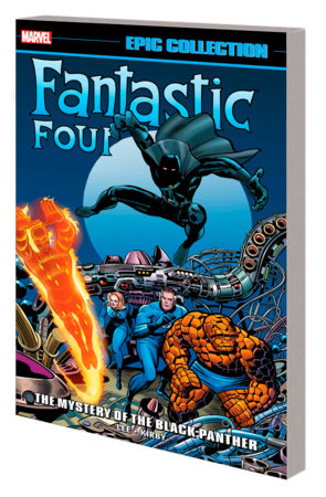 FANTASTIC FOUR EPIC COLL:MYSTERY OF BLACK PANTHER