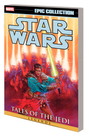 STAR WARS LEGENDS EPIC COLL: TALES OF THE JEDI V2